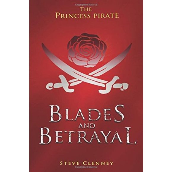 The Princess Pirate: Blades and Betrayal (Paperback) - Picture 1 of 1